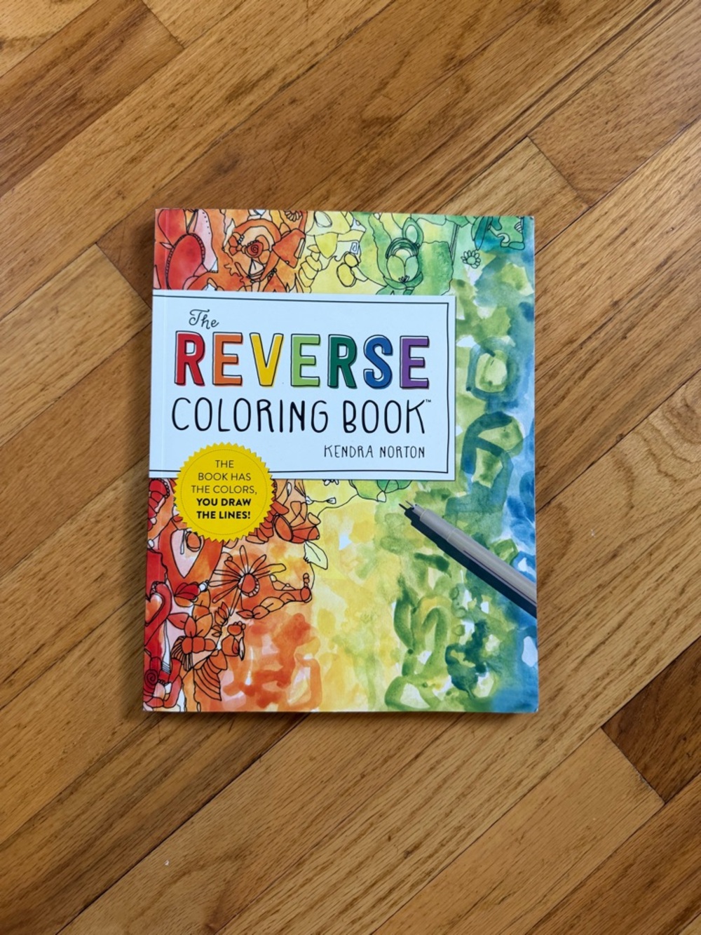 The Reverse Coloring Book by Kendra Norton - BRAND NEW